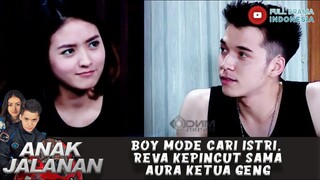 BOY MODE CARI ISTRI, REVA KEPINCUT SAMA AURA KETUA GENG - ANAK JALANAN