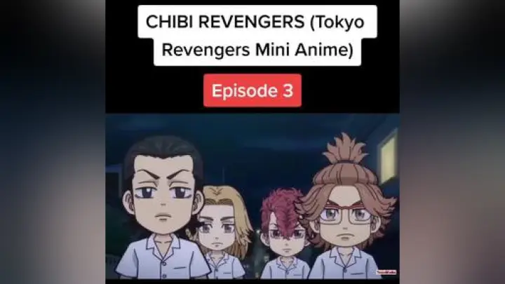 Episode 3&4 ðŸ–¤ tokyorevengers toman chibirevengers anime foryoupage foryou fyp fypã‚· mikey draken takemichi chifuyu mitsuya chibi edit