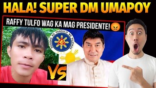 RAFFY TULFO WAG KA NA MAG PRESIDENTE! PEKE SA POBRE REACTION VIDEO omg!