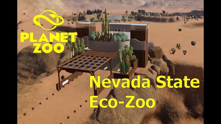 Nevada State Eco-Zoo Part 1! - Planet Zoo Career - Episode 28