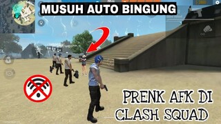 MUSUH AUTO BINGUNG!! PRANK AFK DI CLASH SQUAD PAKE ALOK SAMA WOFLRAHH!!