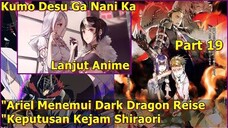 PEMBANTAIAN KELAM YG DI LAKUKAN OLEH MERAZOPHIS _ KUMO DESU GA NANI KA (Lanjut Anime) Part 19