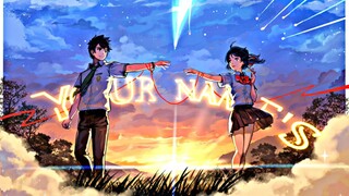 SUMPAHH..INI ANIME NYA BIKIN NYAYAT HATI || YOUR NAME『AMV』