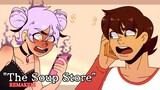 "The Soup Store" // ANIMATIC [REMAKE]