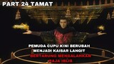 PEMUDA CUPU KINI BERUBAH MENJADI KAISAR LANGIT BERTARUNG MELAWAN RAJA IBLIS - THE GREAT RULER