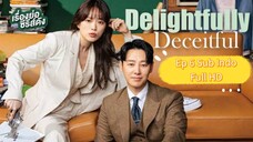 Delightfully Deceitful Ep 6 Sub Indo Full HD