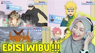 REACTION PODTOON EDISI WIBU