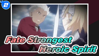 Who Is the Strongest Heroic Spirit in the Fate Series?_2
