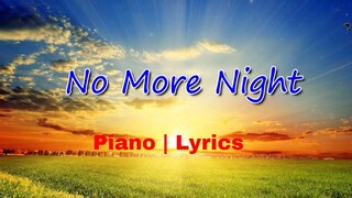 No More Night | Piano Accompaniment | Minus One | Lyrics