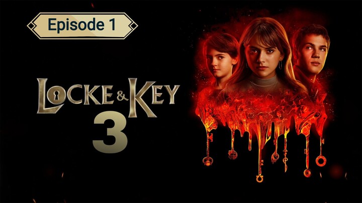 Locke & Key Season 3 Episode 1 in Hindi