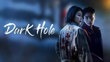 Dark Hole (2021) Ep 10 EngSub