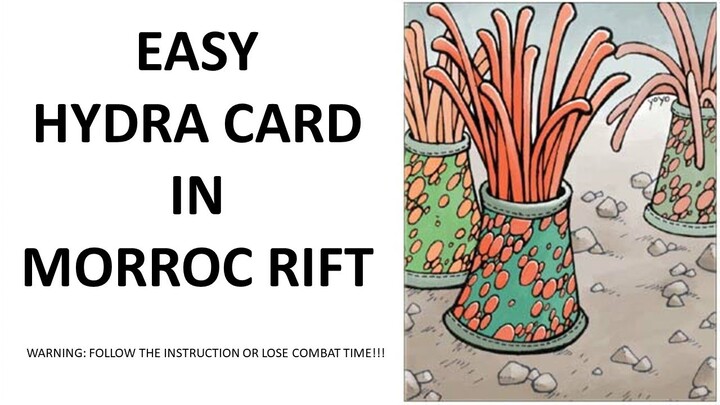 EASY HYDRA CARD IN MORROC INSTANCE
