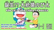 Doraemon Tập 626 : Bầu Cử!? Tổng Thống Là Nobita & Đồng Hồ Tốc Độ