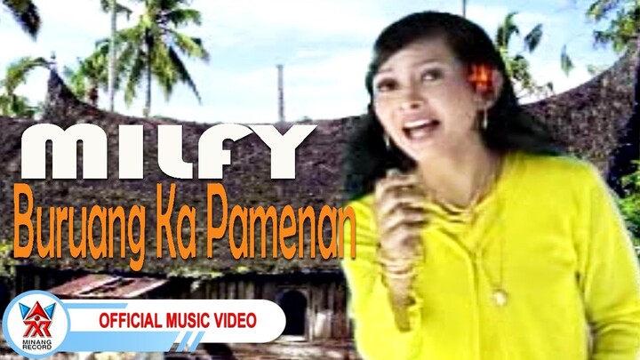 Milfy - Buruang Ka Pamenan [Official Music Video HD]