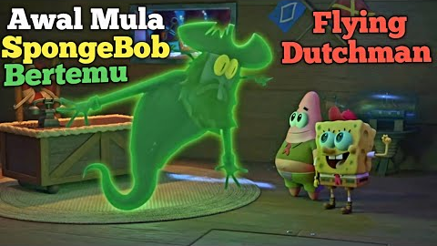 SpongeBob Bertemu dengan Flying Dutchman ! Alur Cerita Kartun SpongeBob