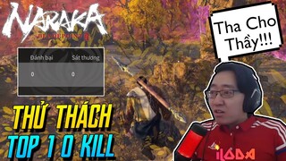 (NARAKA) Thử thách TOP 1 0 KILL với Sư thầy THÍCH ẨN NẤP và cái kết không tưởng! | iLoda