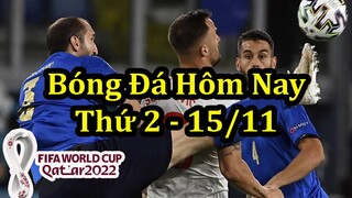 Lịch Thi Đấu Vòng Loại World Cup 2022 Hôm Nay 15/11 - Tiếp Tục Khu Vực Châu Âu & Châu Phi