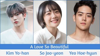 "A Love So Beautiful" Upcoming K-drama 2020 | Kim Yo-han, So Joo-yeon, Yeo Hoe-hyun