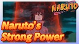 Naruto's Strong Power