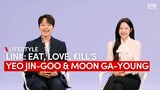 Link: Eat, Love, Kill's Yeo Jin-goo and Moon Ga-young talk chemistry and chilli crab | CNA Lifestyle