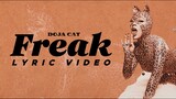 Doja Cat - Freak (Lyric Video)