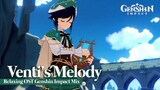 Venti's Melody Mix | Relaxing Genshin Impact OST
