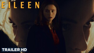 EILEEN - Official Trailer