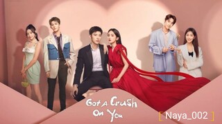 Got Crush On You Eps 6 Sub Indo