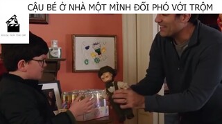 (P2) Cậu Bé Ở Nhà Một Mình Đối Phó Với Trộm #ReviewPhimTinhCam