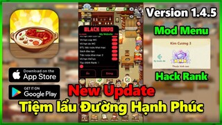 Hack Tiệm lẩu Đường Hạnh Phúc 1.4.5 Mod Rank Kim Cương | My Hotpot Story