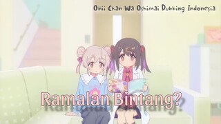 Ramalan Bintang?? | Onii Chan Was Oshimai Dubbing Indonesia