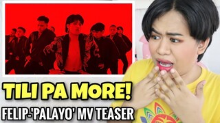 FELIP - 'Palayo' MV Teaser | REACTION