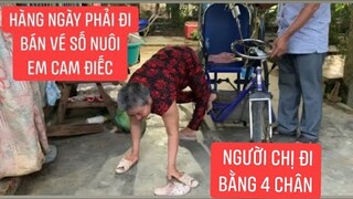 Thương cho người chị có tật mỗi ngày lam lũ bán vé số để nuôi em bị câm điếc...!