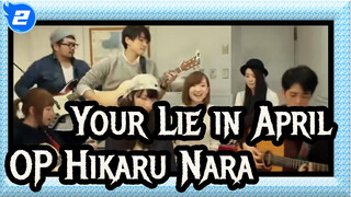 [Your Lie in April] OP Hikaru Nara, Coverd by Goose House_2