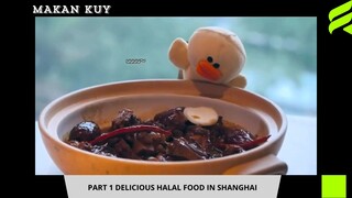 Kuliner Halal Di Cina Shanghai Part 1