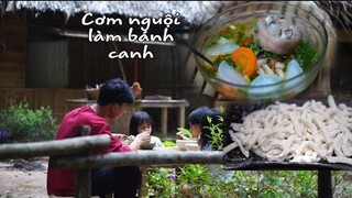 Lấy Ít Cơm Nguội Làm Bánh Canh Giò Heo Ăn Ngon Dễ Làm