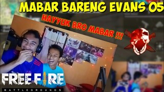 MABAR FREE FIRE BARENG  EVANS 05 ||MABAR FREE FIRE