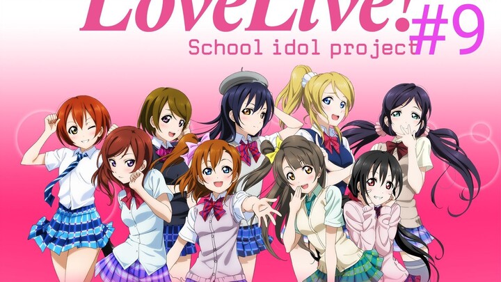 Tập 09 Love Live School Idol Project 2nd Season HD 2014-Vietsub