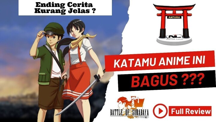 AKHIR KISAH SEJARAH YANG GANTUNG TANPA KEPASTIAN | FULL REVIEW BATTLE OF SURABAYA