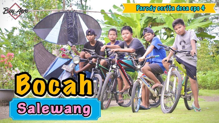 BOCAH SALEWANG | parody cerita desa eps 4