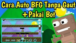 Cara BFG Tanpa Gaut Di Mod Menu | Growtopia Indonesia