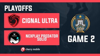 Just ML Cup Playoffs NXP Solid vs Cignal Ultra Game 2 (BO3) | Just ML Mobile Legends