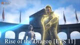 [DONGHUA] Rise of the Dragon [EPS 11]
