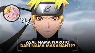 Nama kok dari Makanan? | Naruto