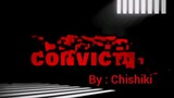 Convicted by Chishiki
