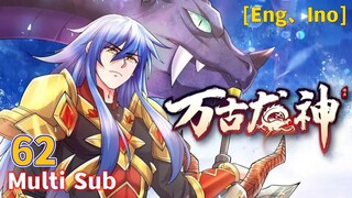 Multi Sub 【万古龙神】| Eternal Dragon God | Chapter 62 “父慈子孝”