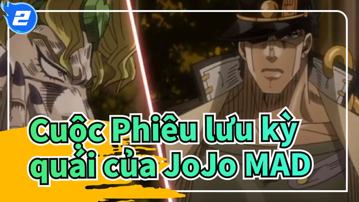 [Cuộc Phiêu lưu kỳ quái của JoJo/MAD] Các JoJo chiến đấu cùng nhau_2