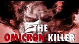 The Omicron Killer (2024)  R18