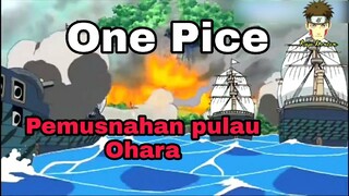 Pemusnahan Pulau Ohara : One Pice