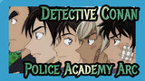[Detective Conan] Police Academy Arc_A